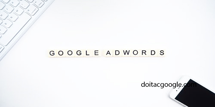 5 Cách tối ưu quảng cáo Google Ads 