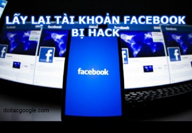 Cách lấy lại Facebook bị hack đơn giản, nhanh chóng chỉ trong vòng một nốt nhạc