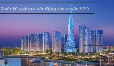 Thiết kế website bất động sản chuẩn SEO - Cách thu hút hàng nghìn khách hàng